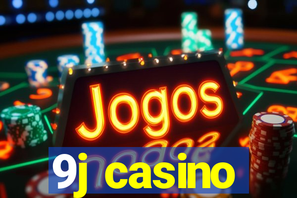 9j casino